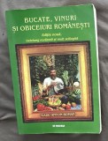 Radu Anton Roman - Bucate, vinuri si obiceiuri romanesti