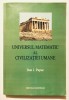 29 x 20 cm! 576 pagini Universul Matematic al Civilizatiei Umane, Dan I. Papuc, Editura Marineasa, 2003, matematica, arta, istoria matematicii
