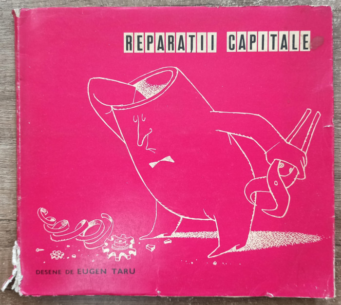 Reparatii capitale - Eugen Taru// 1972