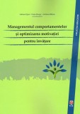 Managementul comportamentelor și optimizarea motivației pentru &icirc;nvățare - Paperback brosat - Catrinel A. Ştefan, &Eacute;va K&aacute;llay, Alina Cosma, Sebastian Va