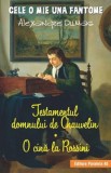 Testamentul domnului de Chauvelin. O cina la Rossini - Alexandre Dumas