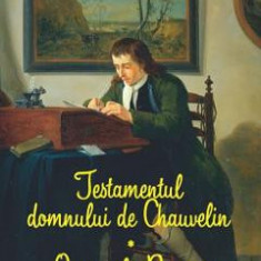 Testamentul domnului de Chauvelin. O cina la Rossini - Alexandre Dumas