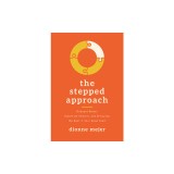 The Stepped Approach: Onboard Better, Systemize Smarter, and Bring Out the Best in Your Sales Team