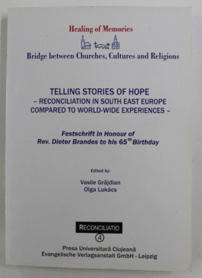 Telling stories of hope - reconciliation in South East Europe compared to ... foto