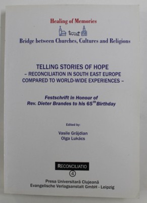 Telling stories of hope - reconciliation in South East Europe compared to ... foto