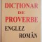 DICTIONAR DE PROVERBE ENGLEZ - ROMAN de VIRGIL LEFTER, 2006