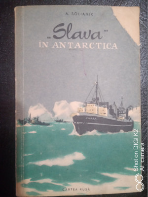 ,,Slava&amp;#039;&amp;#039; in Antarctica-A.Solianik foto