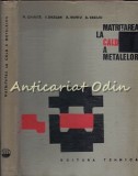 Cumpara ieftin Matritarea La Cald A Metalelor - V. Chirita, I. Dragan - Tiraj: 2840 Exemplare