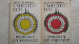 Umberto Eco - Pendulul lui Foucault, vol. I-II (2 volume)