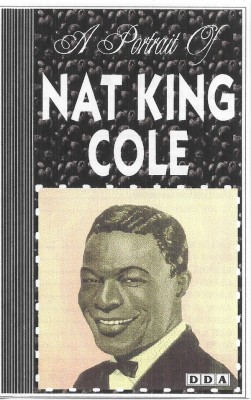 Casetă audio Nat King Cole &amp;lrm;&amp;ndash; A Portrait Of Nat King Cole foto