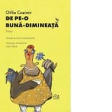 De pe-o buna dimineata. Poezii - Otilia Cazimir, Anca Smarandache