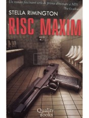 Stella Rimington - Risc maxim (Editia: 2006) foto