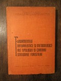 Fundamentele naturalistice și metodologice ale tipologiei și cartării forestiere
