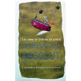 Tot ceea ce trebuie sa poata barbatul absolut - 2012 - Oliver Kuhn ($I173)