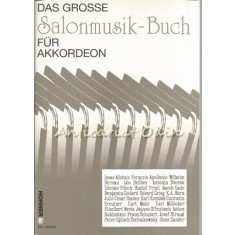 Das Grosse Salonmusik-Buch Fuer Akkordeon - Isaac Albeniz, Feruccio Apollonio