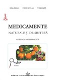 Medicamente naturale si de sinteza. Caiet de lucrari practice