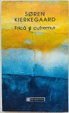 Frica si cutremur - Soren Kierkegaard