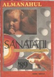 Almanahul sanatatii 1989 - Editie Veche, Carte Colectie, 222 Pagini, Stare Buna