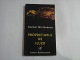 PROPRIETARUL DE ILUZII - Cornel NISTORESCU