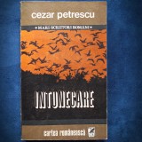 Cumpara ieftin Intunecare - Cezar Petrescu - Roman Beletristica