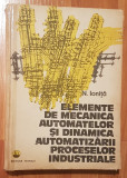 Elemente de mecanica automatelor si dinamica automatizarii de Ionita Nicolae