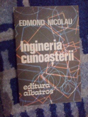 h3b Ingineria cunoasterii - Edmond Nicolau foto
