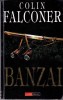 AS - COLIN FALCONER - BANZAI