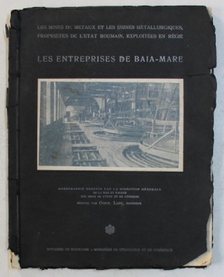 LES MINES DE METAUX ET LES USINE METALLURGIQUES , PROPRIETES DE L &amp;#039; ETAT ROUMAIN - EXPLOITEES EN REGIE par CONST. LAZU , 1928 , DEDICATIE* foto