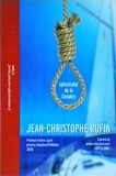 Jean Christophe Rufin - Spanzuratul de la Conakry, Crime Scene Press, Politist, 2019, Romana, Brosata, Stare Foarte Buna
