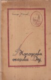 George Manzat - Monografia orasului Dej. Din cele mai vechi timpuri pana in