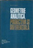 Cumpara ieftin Geometrie analitica, proiectiva si diferentiala - N. Mihaileanu