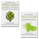 Medium medical Vindecarea glandei tiroide si Sucul de telina - Anthony William