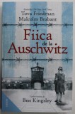 FIICA DE LA AUSCHWITZ de TOVA FRIEDMAN si MALCOM BRABANT , 2023