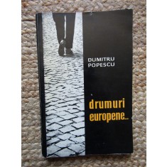 Dumitru Popescu - Drumuri europene...