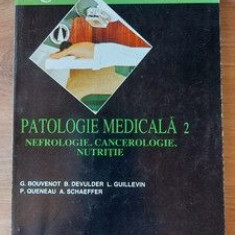 Patologie medicala 2 Nefrologie,cancerologie,nutritie - G. Bouvenot, B. Devulder