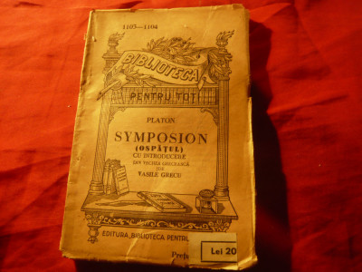 Platon - Symposion - Ospatul -Ed. 1921 BPT 176 , coperta din spate uzata foto
