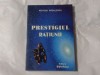 NICOLAE RADULESCU - PRESTIGIUL RATIUNII