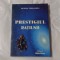 NICOLAE RADULESCU - PRESTIGIUL RATIUNII