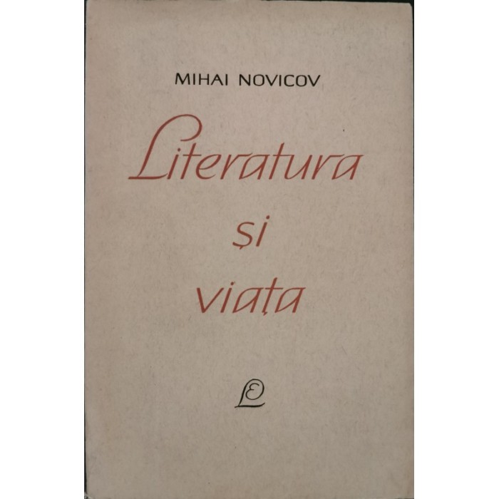 Literatura si viata &ndash; Mihai Novicov