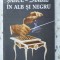 SAHUL - MAGIE IN ALB SI NEGRU-PIUS BRINZEU-224687
