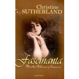 Fascinanta Martha Bibescu si lumea ei - Christine Sutherland