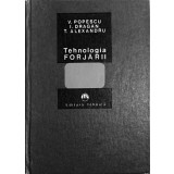 TEHNOLOGIA FORJARII-V. POPESCU, I. DRAGAN, T. ALEXANDRU-215806