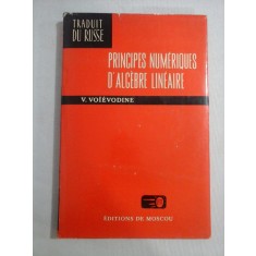 PRINCIPES NUMERIQUES D&#039;ALGEBRE LINEAIRE - V. VOIEVODINE