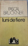 Luni de fiere Pascal Bruckner, 1981, Alta editura