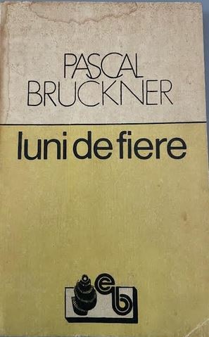 Luni de fiere Pascal Bruckner