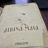 Albina Maia si pataniile ei - Waldemar Bonsels, traducere de Stefan Baciu