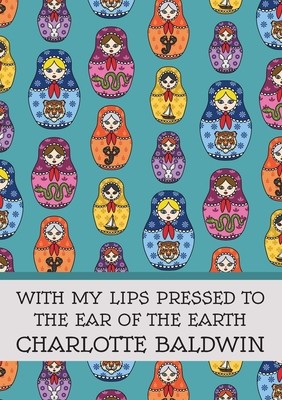 With My Lips Pressed to the Ear of the Earth foto