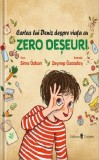 Cartea lui Deniz despre viața cu zero deșeuri. Zero deșeuri - Hardcover - Sima Ozkan - Univers