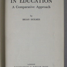 PROBLEMS IN EDUCATION , A COMPARATIVE APPROACH by BRIAN HOLMES , 1965