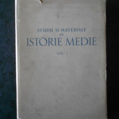 BARBU CAMPINA - STUDII SI MATERIALE DE ISTORIE MEDIE volumul 1 (1956)